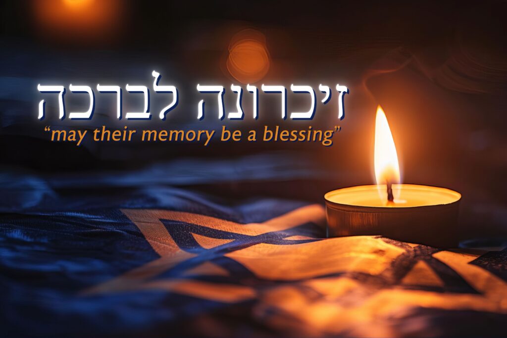 May Their Memory Be a Blessing The Prophetic Significance & What It Means